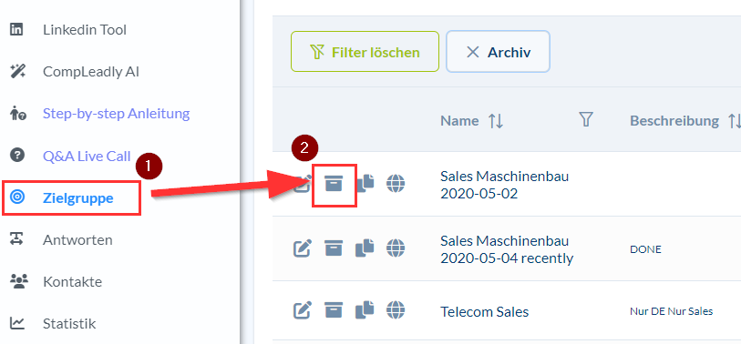 Wie kann ich bereits erstellte Zielgruppen wieder löschen?