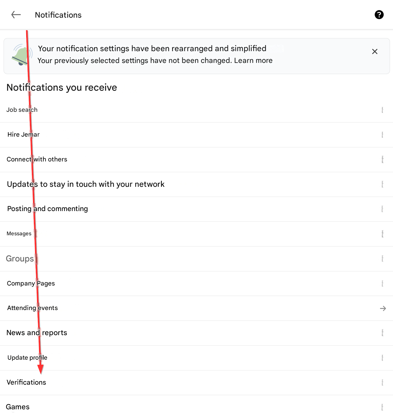 Notifications

Your notification settings have been rearranged and simplified

Your previously selected settings have not been changed. Learn more

X

indivual

indivual

Notifications you receive

Job search

Hire Jemar

indivual

Connect with others

indivual

Updates to stay in touch with your network

indivual

Posting and commenting

Messages

indivual

Groups

indivual

Company Pages

indivual

Attending events

indivual

indivual

News and reports

Update profile

indivual

Verifications

Games

indivual