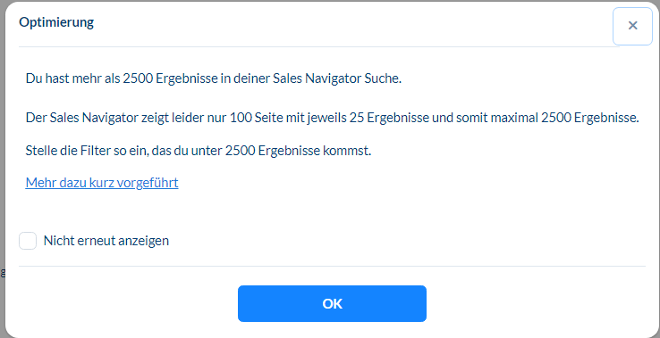 Du hast mehr als 2500 Ergebnisse in deiner Sales Navigator Suche - Popup