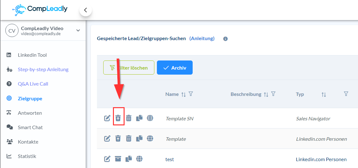 Wie kann ich eine "alte" Zielgruppe wieder aus dem Archiv holen / aktivieren?